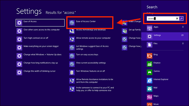 Open the Start Menu, type Ease of Access and select Ease of Access from the results